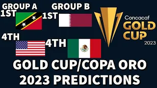 MY GOLD CUP/COPA ORO 2023 GROUP STAGE PREDICTIONS!