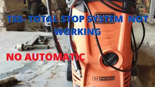 BX PW100 BLK DECKER TSS-TOTAL STOP SYSTEM NOT WORKING AYAW MAG AUTOMATIC TULOY TULOY ANG MOTOR