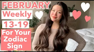 Weekly For Your Zodiac Sign FEBRUARY 13-19 💝 🫶 (Health/Finances/Love)