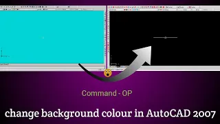 How to Change Background Color in AutoCAD 2007