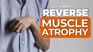 Reduce Muscle Atrophy & GAIN STRENGTH