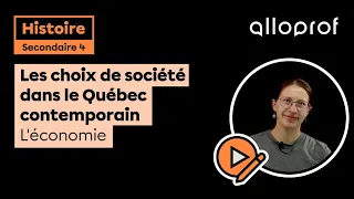 Les choix de société dans le Québec contemporain (de 1980 à nos jours) - L'économie | Histoire