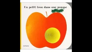 UN PETIT TROU DANS UNE POMME - Lecture pour les petits