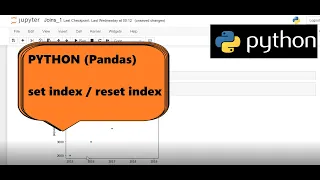 Python(pandas):- set index/ reset index