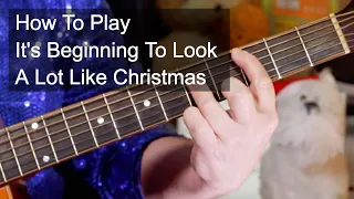 'It's Beginning To Look A Lot Like Christmas' Acoustic Guitar Lesson