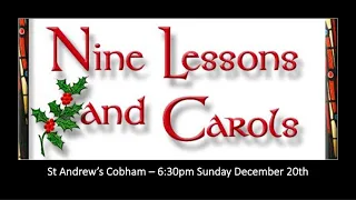 Nine Lessons and Carols Sunday 20th December 2020