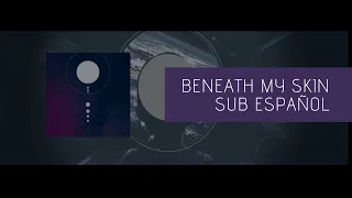 Tesseract - Beneath My Skin Sub Español