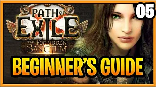 Path of Exile Forbidden Sanctum Beginner Guide PoE Full Walkthrough 3.20 PoE Part 5 Act 5 : Ranger