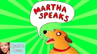 🐕 Kids Book Read Aloud: MARTHA SPEAKS by Susan Meddaugh