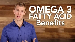 Omega-3 Fatty Acid Benefits