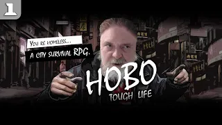 БАНДА БЕЗДОМНЫХ КРЫШУЕТ РАЙОН [Hobo: Tough Life] #1