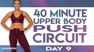 40 Minute Upper Body Push Circuit Workout | TRANSCEND - Day 9