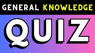 New Ultimate General Knowledge Quiz 2024 | 25 Challenging Trivia Questions and Answers 🤔