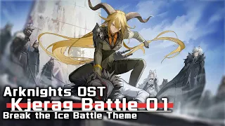 アークナイツ BGM - Break the Ice Battle Theme 01 | Arknights/明日方舟 风雪过境 OST