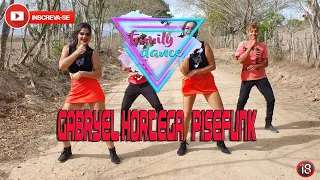 Gabryel Hortega - Pisefunk (coreografia family dance)