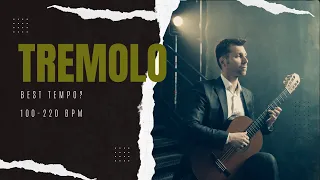 Classical Guitar Tremolo: Finding the Tempo from 100-220bpm with notation/TAB