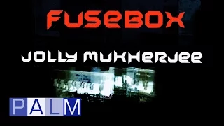 Jolly Mukherjee with the Cinematic Orchestra: Fusebox [Full Album]