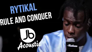 Rytikal | Rule and Conquer | Jussbuss Acoustic Season 5