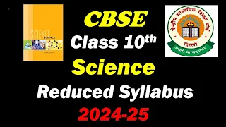Class 10 Science Syllabus 2024-25 | Reduced Syllabus| CBSE Syllabus 2024-25