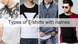 Types of T shirts with name for men and boys|| Boys T shirts || Boys summer T shirts name list