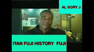 KING WASIU AYINDE MON ITAN FUJI HISTORY OF FUJI