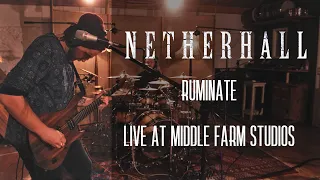 Netherhall | Ruminate | Live at Middle Farm Studios