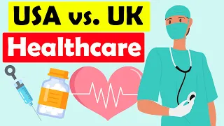 USA vs UK Healthcare Insurance