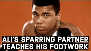 Muhammad Ali Sparring Partner Reveals Secret of His Footwork