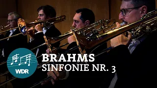 Johannes Brahms - Symphony No. 3 | Cristian Măcelaru | WDR Symphony Orchestra