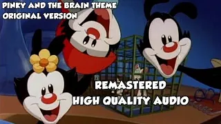 Animaniacs Pinky & the Brain Theme Remastered HQ Audio