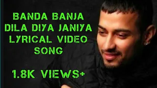 Banda Ban Ja Lyrical video song || Garry Sandhu || lyrics Ki Duniya