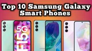 Top 10 Samsung Galaxy Smart Phones|Samsung Galaxy|Technical Review|