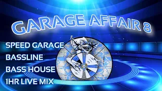 GARAGE AFFAIR 8 : 1 Hour of NEW 2021 Speed Garage , Bassline and Bass House. Mixed Live by DjVADER