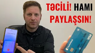 Kartımdakı bütün pulları oğurlamaq  istədilər!!!