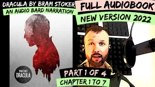 Dracula by Bram Stoker | FULL AUDIOBOOK | Part 1 of 4 | Chapter 1 - 7 | UNABRIDGED & COMPLETE