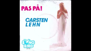 Carsten Lehn - Pas på! (synth disco, Denmark 1985)
