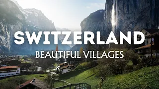 10 Beautiful Villages to Visit in Switzerland | Switzerland Travel Guide