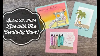 April 22, 2024 LIVE with The Creativity Cave!!