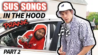 Hella Sus Songs in the Hood Pt  2