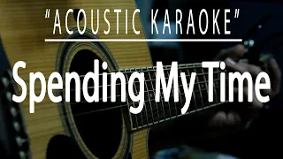 Spending my time - Roxette (Acoustic karaoke)