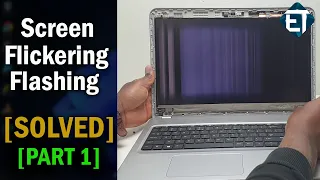 How To Fix Screen Flickering or Flashing on Windows 11/10 Laptops and PCs [PART 1]