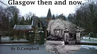 Then and Now  Glasgow.