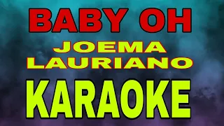 BABY OH - JOEMA LAURIANO (KARAOKE)