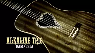 Alkaline Trio - "Mercy Me" (Full Album Stream)