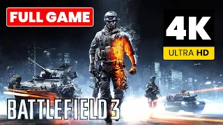 Battlefield 3 Gameplay Walkthrough | Full Campaign | 4K 60FPS No Commentary