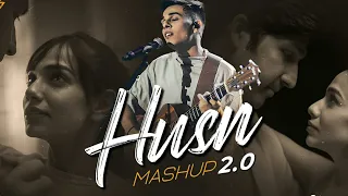 Husan Mashup 2 . 0 | Anuv Jain | Let Her Go X Husn X Choo Lo X Jiyein Kyun | Sid Guldekar