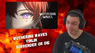 Not Down Bad Frenchman Reacts To Wuthering Waves | Resonator Showcase | Yinlin — SURRENDER OR DIE