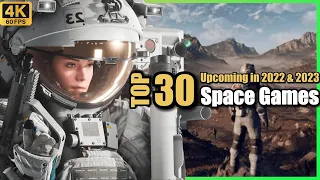 Top 30  Space Games Upcoming in 2022 & 2023