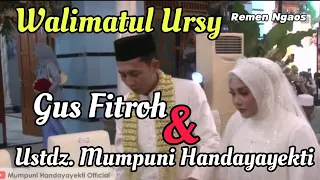 Walimatul Ursy Gus Fitroh & Ustdz. Mumpuni Handayayekti