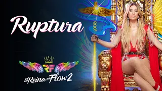 Ruptura - (Yeimy Montoya) La Reina del Flow 2 ♪ Canción oficial - Letra | Caracol TV